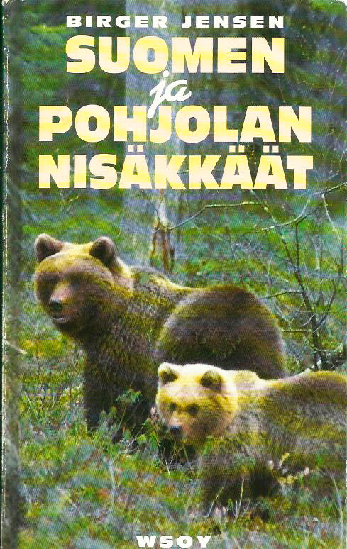 Suomen ja pohjolan nisäkkäät - Jensen Birger 1994